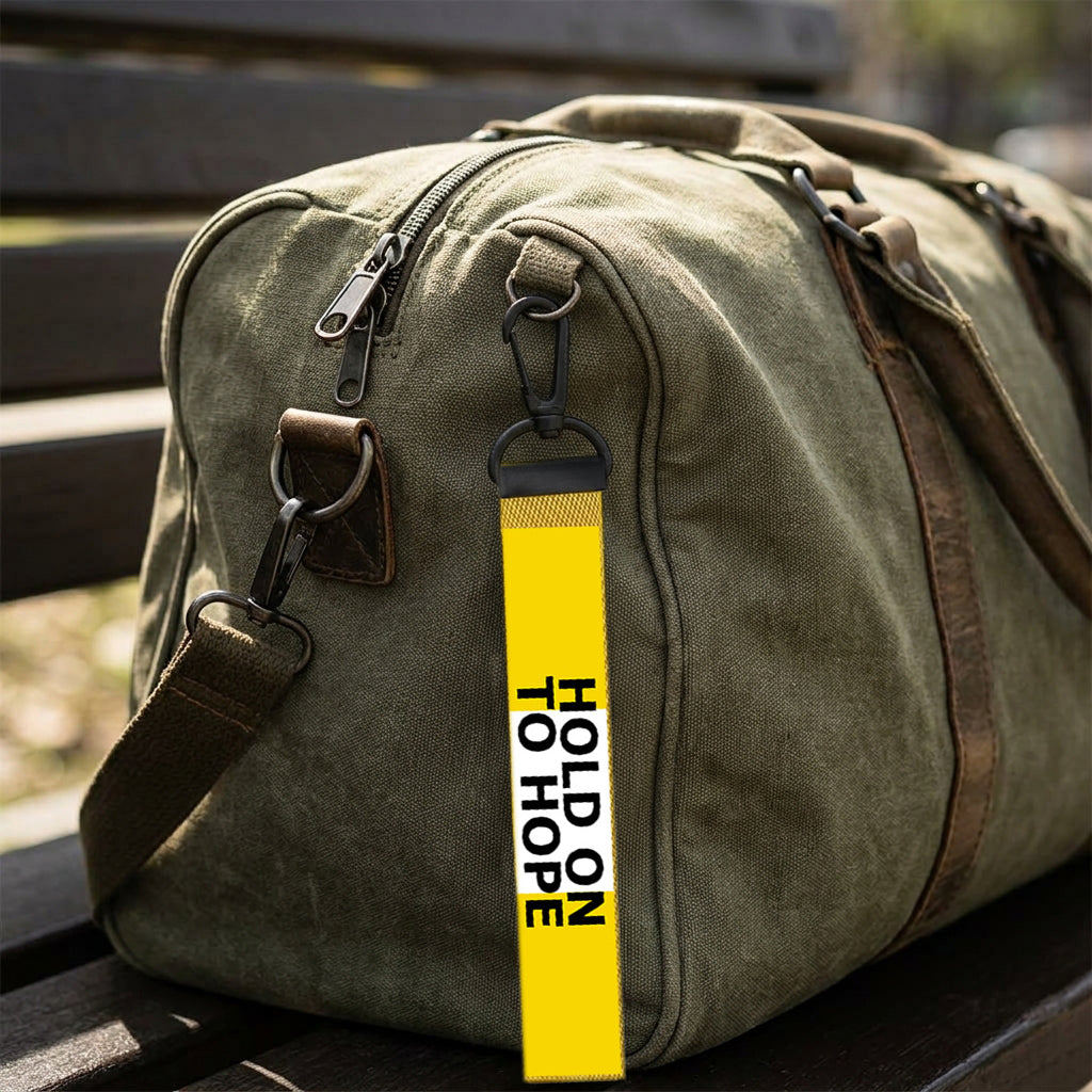 Hold on to hope Key ring Luggage Tag Zipper Pull Bag cause support
