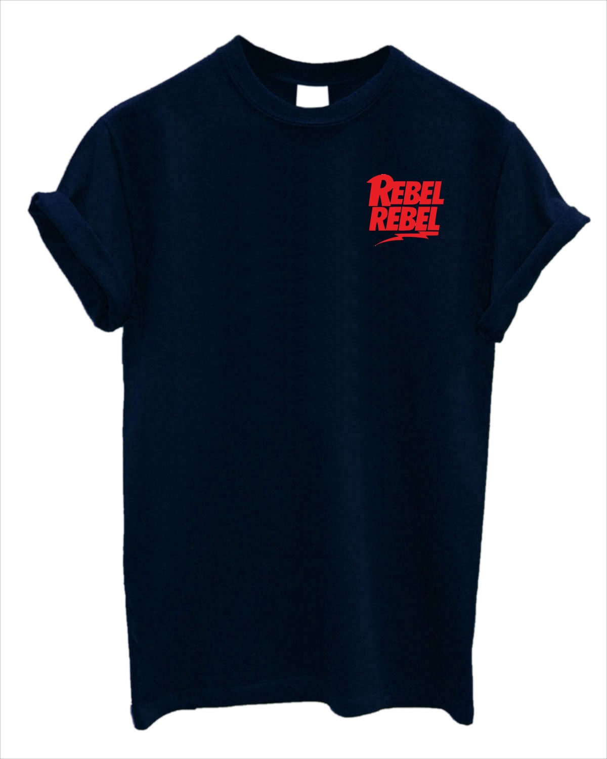 Rebel Rebel unisex print Tshirt Top Renegade Revolution Freedom Fighter Crew neck T-shirt