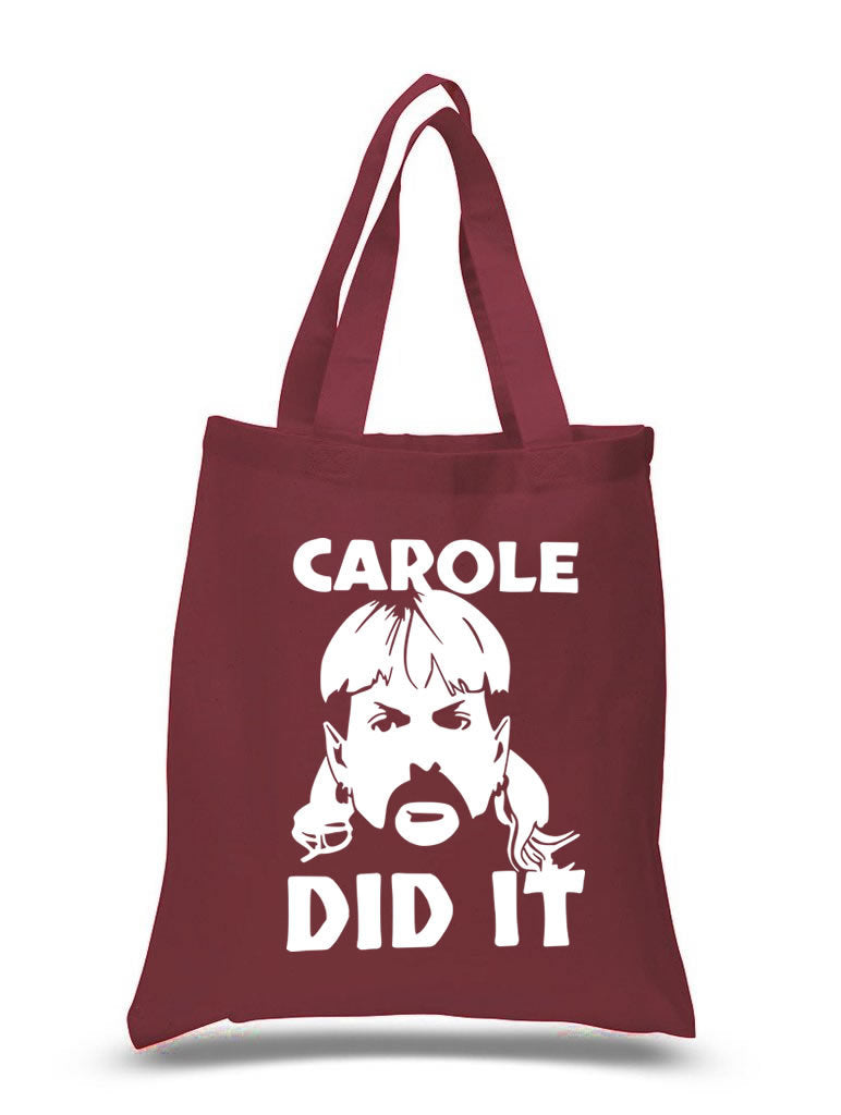 Carol Did it Cotton Tote shopping office school book Bag Funny Joe Exotic The Tiger King Cat Rescue Show