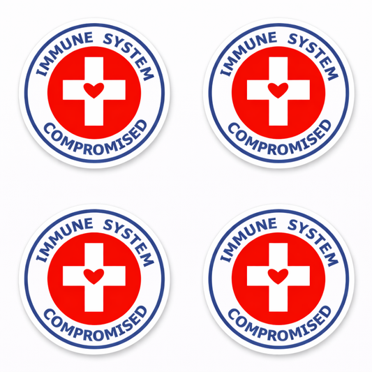 4 PACK Immune System Compromised waterproof Matte vinyl sticker
