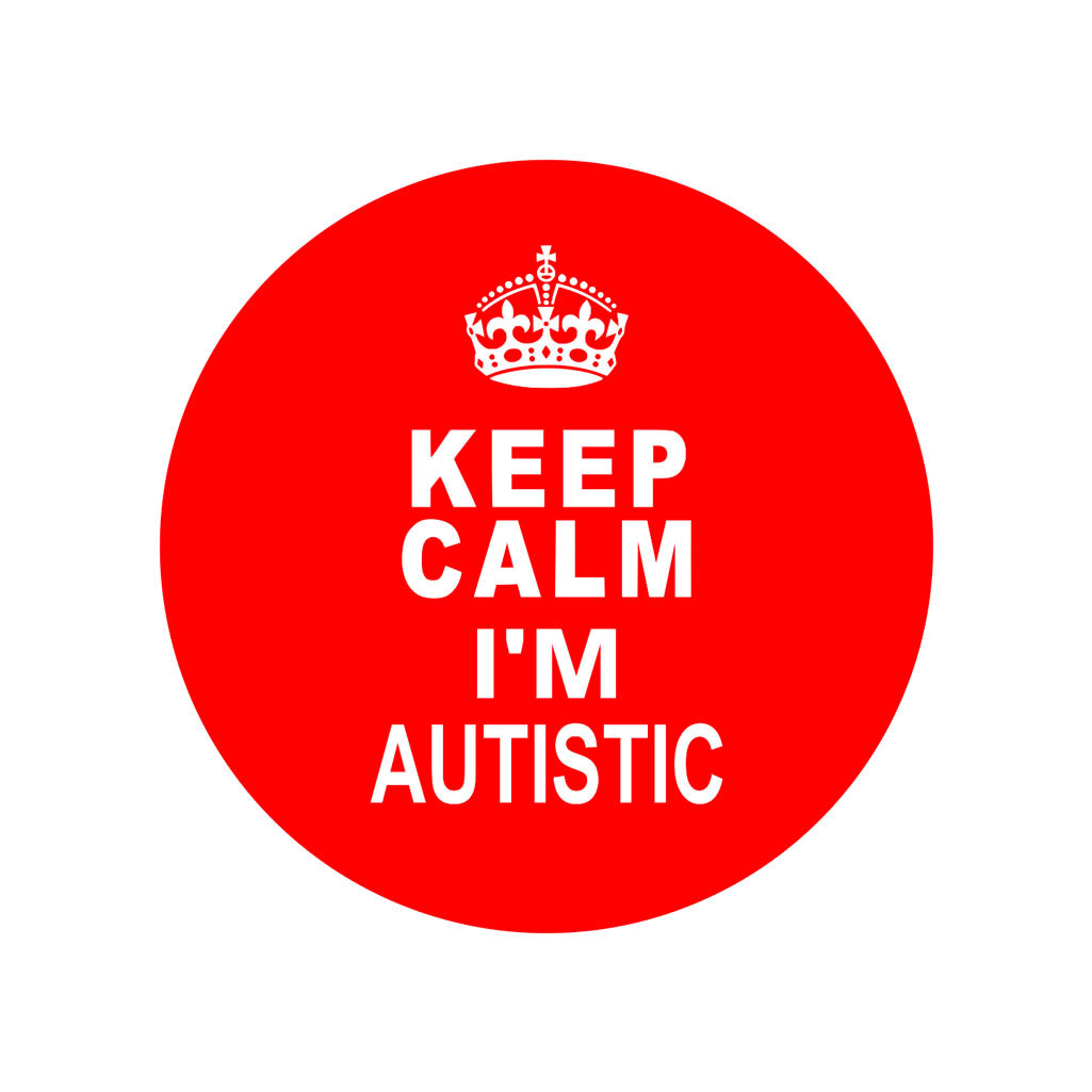 Keep Calm I'm autistic Iron on Transfer patch for fabrics autism awareness