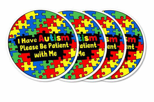 I have autism please be patient Waterproof Vinyl Matte Sticker Label, 4 Pack