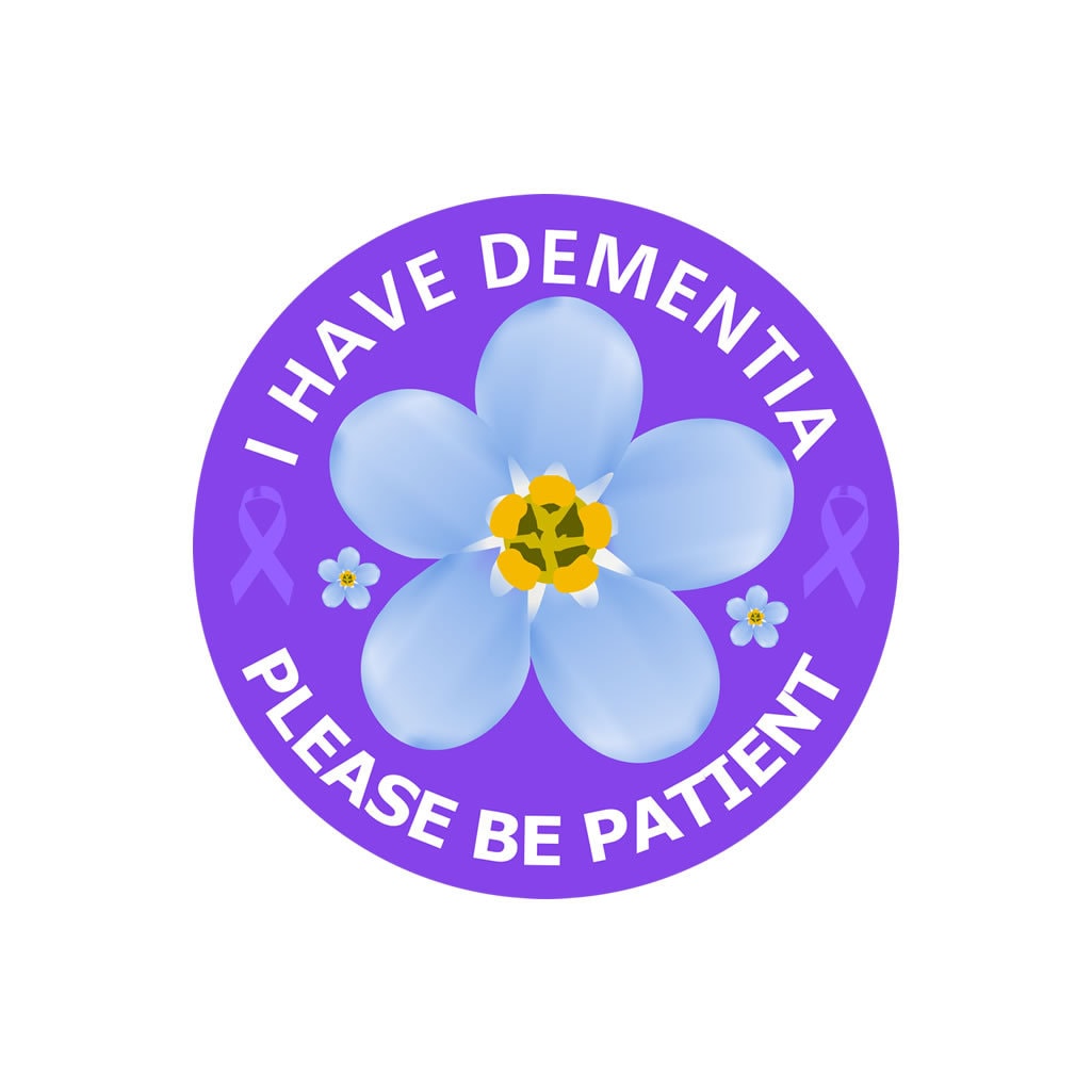 I have dementia please be patient Iron on screen print Transfers for Fabrics Dementia Awareness